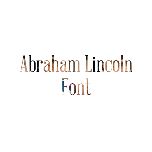 Download Free Abraham Lincoln Font