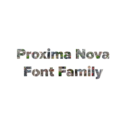 Download Free Proxima Nova Font Family