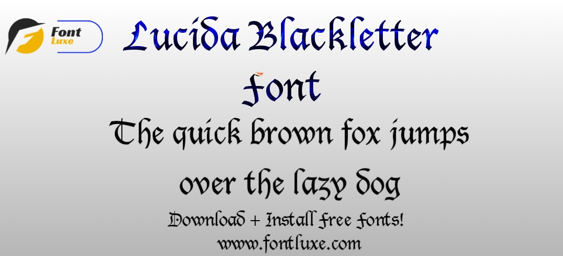 Character Map Lucida Blackletter Font