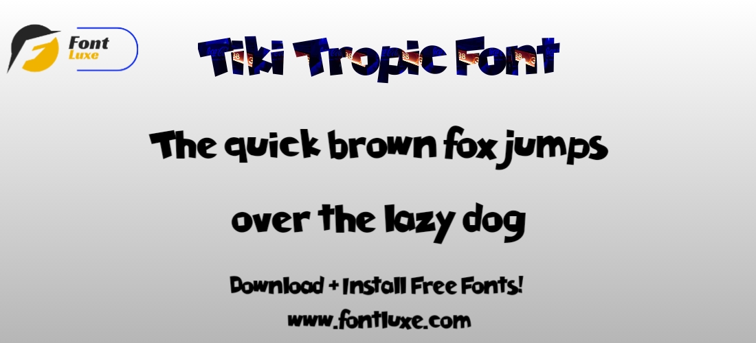 Character Map Tiki Tropic Font 